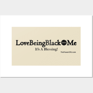 LoveBeingBlack.Me - Black Posters and Art